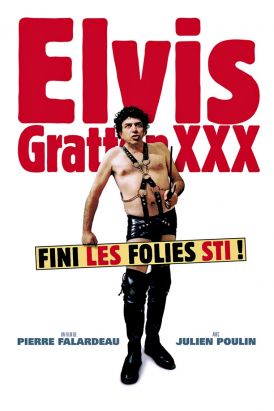 Elvis Gratton XXX: La vengeance d'Elvis Wong