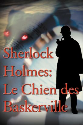 Sherlock Holmes: Le Chien des Baskerville