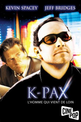 K-Pax : l'homme qui vient de loin