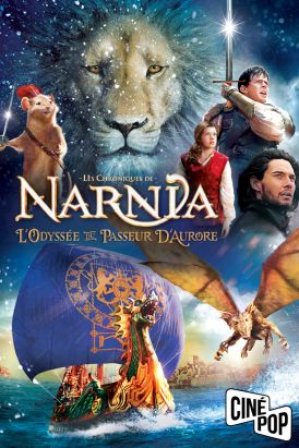 Les chroniques de Narnia: l'odyssée du passeur d'aurore