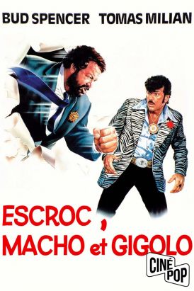 Escroc, macho et gigolo