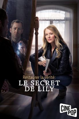 Restaurer la vérité : Le secret de Lily