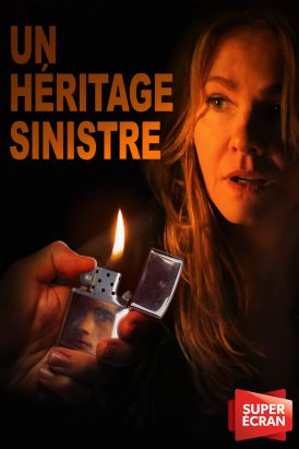 Un héritage sinistre
